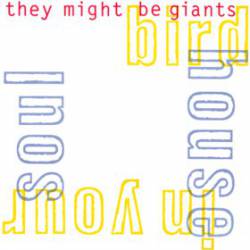 They Might Be Giants : Birdhouse in Your Soul (EP)
